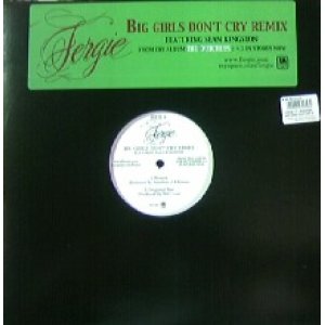 画像: FERGIE Feat.SEAN KINGSTON / BIG GIRLS DON'T CRY REMIX 