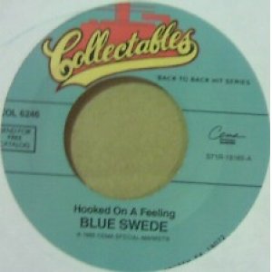 画像: $ Blue Swede / Hooked on a Feeling / Never My Love  (COL 6246) 7inch 原修正 YYS191-5-12  後程済