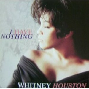 画像: $ WHITNEY HOUSTON / I HAVE NOTHING (74321 14614 1) YYY342-4228-21-21