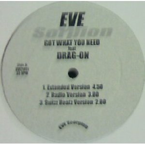 画像: EVE feat. DRAG-ON / GOT WHAT YOU NEED