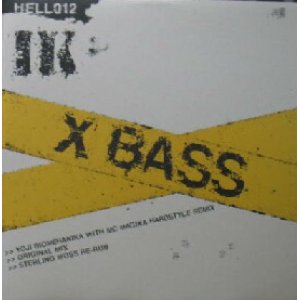 画像: $ IK / X BASS (HELL012) ヨージ ビオメハニカ (Yoji Biomehanika With MC Magika Hardstyle Remix) Y5〜3F西