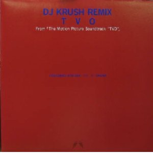 画像: DJ KRUSH REMIX / TVO (ラスト１枚) Meyna Co. Featuring Atsushi “木原 孝” Okuno* – From 「The Motion Picture Soundtrack "TVO"」 (GFC-1) Y1 在庫 行方不明