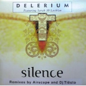 画像: $ Delerium Featuring Sarah McLachlan / Silence (5 037703 310612) YYY10-173-3+10? 後程済