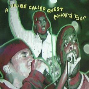 画像: A TRIBE CALLED QUEST / AWARD TOUR  原修正