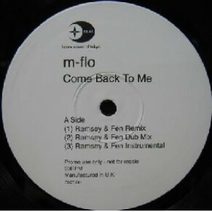 画像: m-flo / Come Back To Me (Ramsey & Fen Remix)  原修正