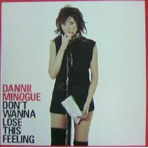 画像: $ DANNII MINOGUE / DON'T WANNA LOSE THIS FEELING (LONX 478) UK (5046666530) YYY87-1560-10-24 後程済