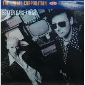 画像: THE TYRREL CORPORATION / BETTER DAYS AHEAD (12cool303) UK Y?-5F 在庫未確認