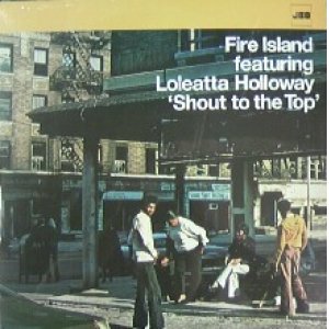 画像: FIRE ISLAND / SHOUT TO THE TOP