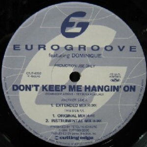 画像: $ EUROGROOVE / DON'T KEEP ME HANGIN' ON ユーログルーヴ (CTJT-6002) Y6 後程済