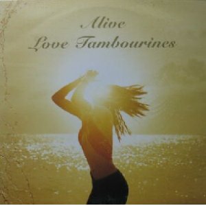 画像: $ Love Tambourines / Alive (LP) KYTHMAK016A YYY42-939-5-16全