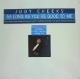 画像: %% Judy Cheeks / As Long As You're Good To Me (Y-58406) US YYY23-464-9-9