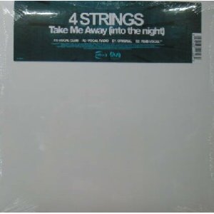 画像: 4 STRINGS / TAKE ME AWAY (INTO THE NIGHT)  原修正