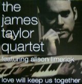画像: THE JAMES TAYLOR QUARTET / LOVE WILL KEEP US TOGETHER