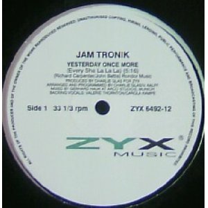 画像: %% JAM TRONIK / YESTERDAY ONCE MORE (ZYX 6492-12) 国内 Y? 在庫未確認