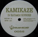 画像: $ DJ KAYA & DJ KOUSUKE / KAMIKAZE (MR-0056) Digi-Tale / Addicted 2 Love (Grenada / My First Love) Y7