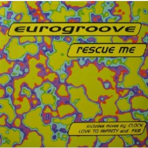 画像: $ EUROGROOVE / RESCUE ME (Love To Infinity 12" Mix) ユーログルーヴ (UK) 注意 (AVEX T 37) YYY270-3148-5-29 後程済