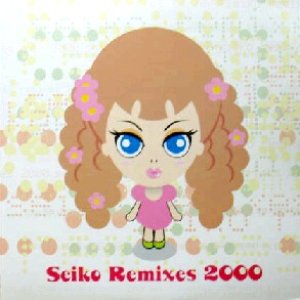 画像: 松田聖子 SEIKO MATSUDA / SEIKO REMIXES 2000 YYY0-200-2-2