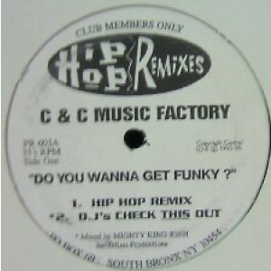 画像: $ C & C MUSIC FACTORY / DO YOU WANNA GET FUNKY ? HIP HOP REMIX (PR 603) Monica / Don't Take It Personal (US) 在庫未確認