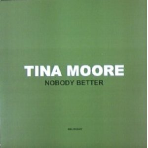 画像: TINA MOORE / NOBODY BETTER