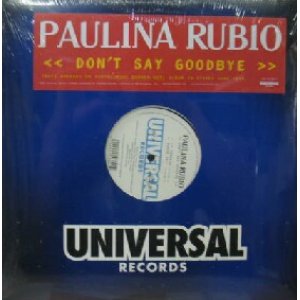 画像: %% PAULINA RUBIO / DON'T SAY GOODBYE (440 015 860-1) 未開封 Y3 後程済