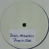 画像: DISCO MANIACS / DROP IN CLUB アゲアゲハウス