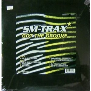 画像: SM-TRAX / GOT THE GROOVE
