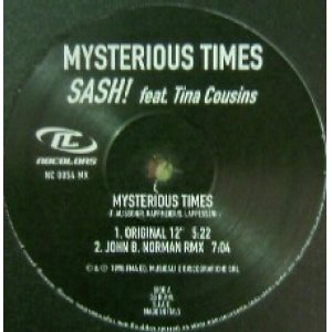 画像: $ Sash! Feat. Tina Cousins / Mysterious Times (NC 0054 MX) 穴 YYY239-2653-4-8 後程済