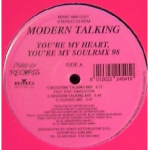 画像: $ MODERN TALKING / YOU'RE MY HEART,YOU'RE MY SOULRMX 98 (MN12001) YYY3-31-5-13-5F 後程済