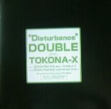 画像: %% DOUBLE feat. TOKONA-X / DISTURBANCE (LSR-070) YYY192-2900-5-9 後程済 