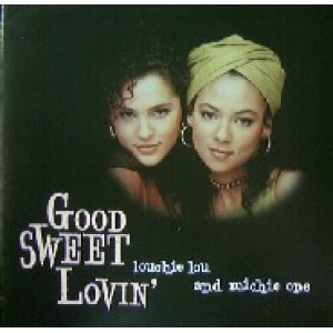 画像: LOUCHIE LOU AND MICHIE ONE / GOOD SWEET LOVIN' YYY112-1766-5-5