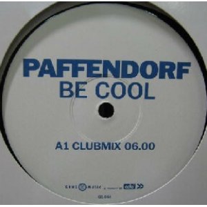 画像: PAFFENDORF / BE COOL (CLUB MIX)