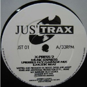 画像: X-PRESS 2 / MUSIC EXPRESS (PIERRES N.Y GARAGE MIX)  原修正