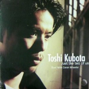 画像: %% TOSHI KUBOTA / JUST THE TWO OF US (44 78256) YYY51-1110-9-9