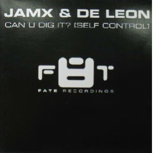 画像: JAM X & DE LEON / CAN U DIG IT ? (SELF CONTROL)  原修正