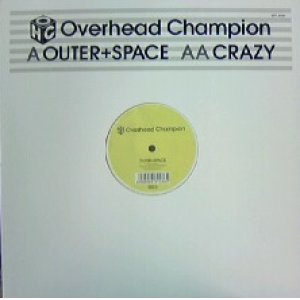 画像: OVERHEAD CHAMPION / OUTER + SPACE