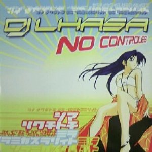 画像: $ DJ LHASA / NO CONTROLES (NC 22567-0170/0) Y12-3F