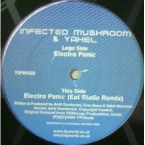 画像: $ Infected Mushroom & Yahel / Electro Panic (TIPW028) YYY353-4402-1-7+3F-D4B 後程済