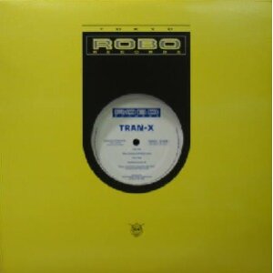 画像: $$ Tran-X / What A Beatutiful Trance World / Trance Machine '95 (ROBO-9401) シールド Y20+