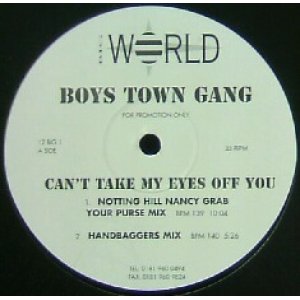 画像: $ BOYS TOWN GANG / CAN'T TAKE MY EYES OFF YOU REMIX (12 BIG 1) 君の瞳に恋してる YYY85-1546-8-8