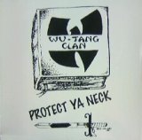 画像: $ WU-TANG CLAN / PROTECT YA NECK (62530-1) YYY132-1976-7-7 後程済