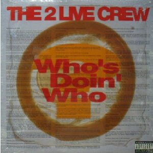 画像: THE 2 LIVE CREW / WHO'S DOIN' WHO (-----) Y? 番号確認　在庫未確認