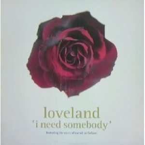 画像: $ LOVELAND / I NEED SOMEBODY (BLOC 019) Y? 在庫未確認