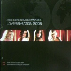 画像: EDDIE THONEICK & KURO MAVERICK / LOVE SENSATION 2006