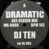 画像: $ DJ TEN / DRAMATIC (ACE CLOSER MIX) Magic (Spiral Dirt Mix) Gotta Lotta Love (MR-0060) Y11