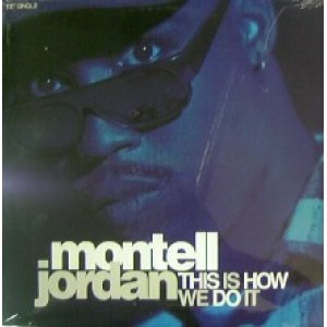 画像: $ MONTELL JORDAN / THIS IS HOW WE DO IT (UM3J 1002) 国内 Y?