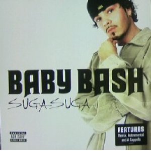 画像: BABY BASH / SUGAR SUGAR 残少