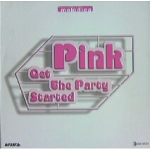 画像: $ PINK / GET THE PARTY STARTED (MEL 0204) ITALY盤 YYY120-1849-8-8+