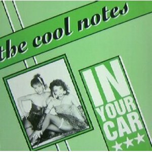 画像: THE COOL NOTES / IN YOUR CAR