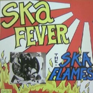 画像: SKA FLAMES / SKA FEVER