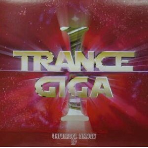 画像: UNIVERSAL DEZIGN / TRANCE GIGA UNIVERSAL DEZIGN EP 